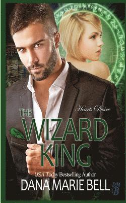 Dana Marie Bell - The Wizard King, Häftad