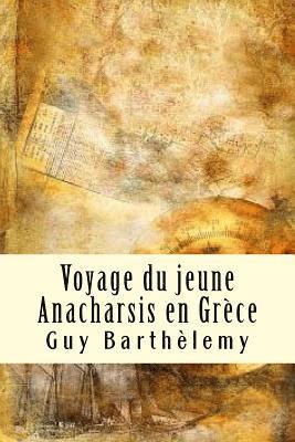 bokomslag Voyage du jeune Anarchasis en Grèce