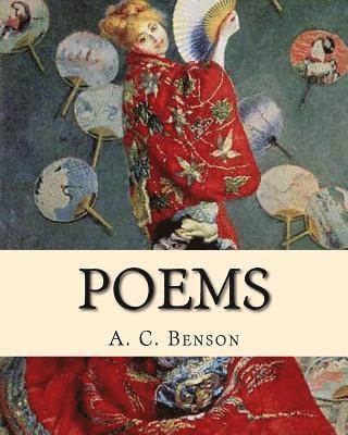 A. C. Benson - Poems. By: A. C. Benson: (World's classic's), Häftad