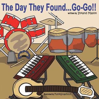 bokomslag Day They Found...Go-Go!