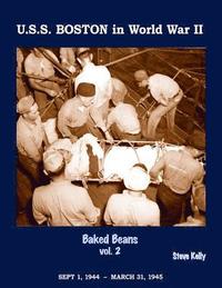 bokomslag U.S.S. Boston in World War II: Baked Beans Vol. 2
