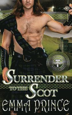 bokomslag Surrender to the Scot (Highland Bodyguards, Book 7)