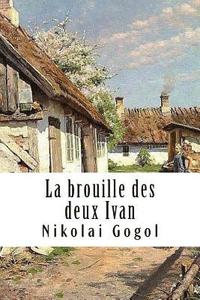 bokomslag La brouille des deux Ivan