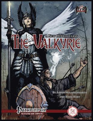 bokomslag The Valkyrie Hybrid Class [PFRPG/5E]