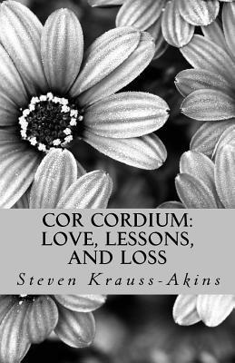 bokomslag Cor Cordium: Love, Lessons, and Loss