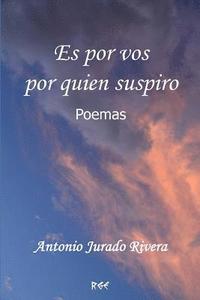 bokomslag Es por vos por quien suspiro Poemas