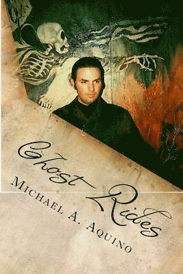Michael A. Aquino - Ghost Rides, Häftad