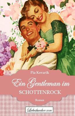 Ein Gentleman im Schottenrock 1