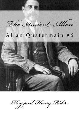 Haggard Henry Rider, Mybook - The Ancient Allan: Allan Quatermain #6, Häftad