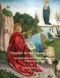 bokomslag Number in the Apocalypse: An Introduction to Biblical Numerology