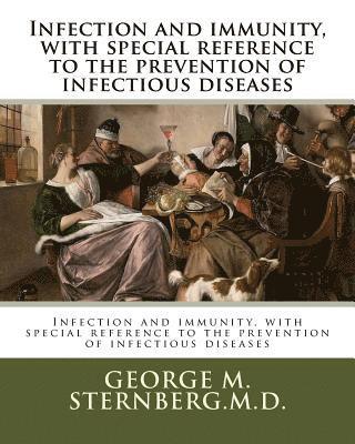 bokomslag Infection and immunity, with special reference to the prevention of infectious diseases