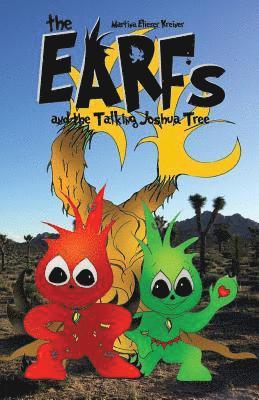 The Earfs: And the Talking Joshua Tree 1
