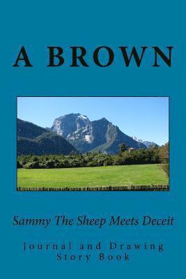 A. Brown, Robin Chapman - Sammy The Sheep Meets Deceit, Häftad