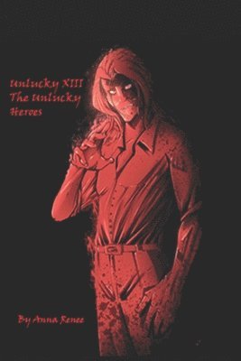 Unlucky XIII: The Unlucky Heroes 1