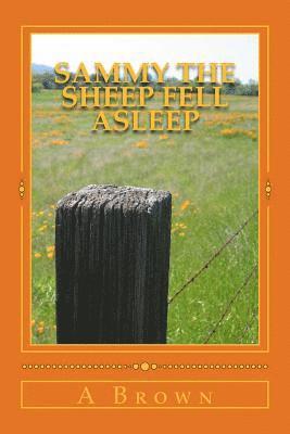 Sammy The Sheep Fell Asleep 1