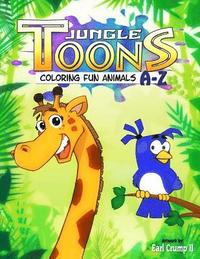 bokomslag Jungle Toons: Coloring Fun Animals A-Z