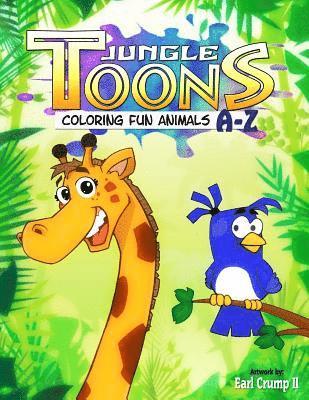 Jungle Toons: Coloring Fun Animals A-Z 1