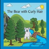 bokomslag The Bear with Curly Hair: Books that Inspire a Kids Imagination