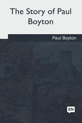 The Story of Paul Boyton 1