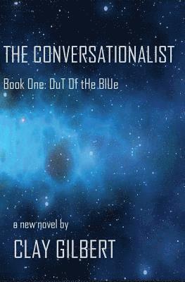 bokomslag The Conversationalist: OuT Of tHe BlUe