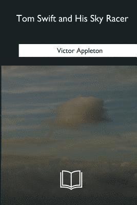 Tom Swift and His Sky Racer