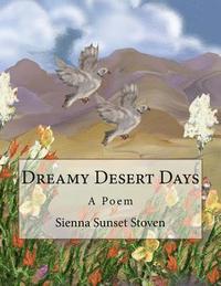 bokomslag Dreamy Desert Days: A Poem