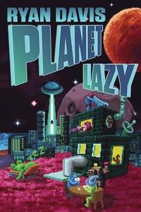 bokomslag Planet Lazy