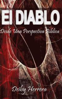 bokomslag El Diablo, Desde Una Perspectiva Biblica