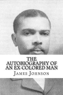bokomslag The Autobiography of an Ex-Colored Man