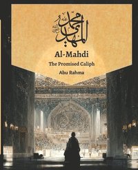 bokomslag Mahdi: The Promised Caliph