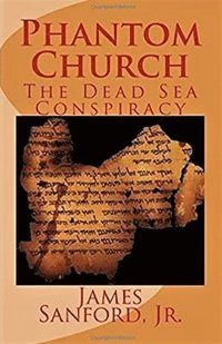 bokomslag Phantom Church: The Dead Sea Conspiracy