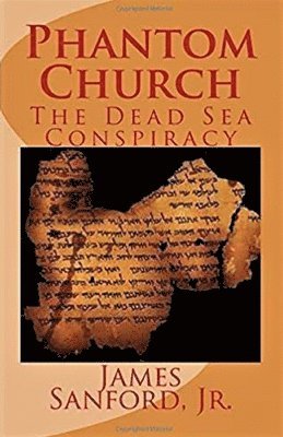 Phantom Church: The Dead Sea Conspiracy 1