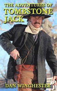 bokomslag The Adventures of Tombstone Jack