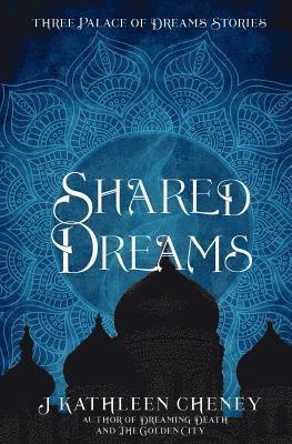 Shared Dreams 1