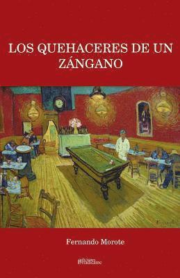 Los quehaceres de un zángano 1