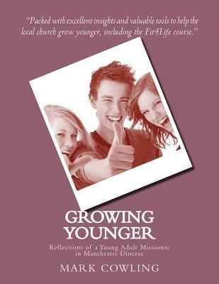Growing Younger: Reflections of a Young Adult Missioner in Manchester Diocese