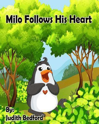 Milo Follows His Heart: -Teaching CHILDREN and parents alike to DO AWAY with LIMITING BELIEFS! [Self Help Children's Book] 1