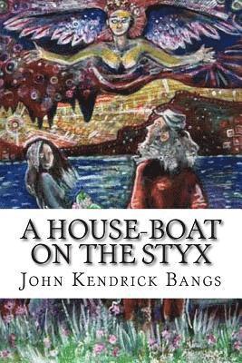 bokomslag A House-Boat on the Styx