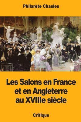 Les Salons en France et en Angleterre au XVIIIe siècle 1