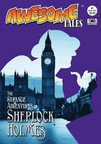 bokomslag Awesome Tales #7: The Strange Adventures of Sherlock Holmes