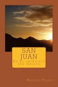 bokomslag Juan: En el principio era Cristo