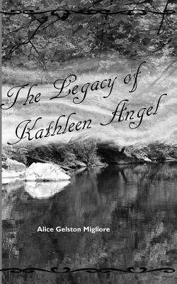 bokomslag The Legacy of Kathleen Angel