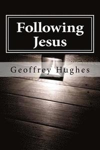 bokomslag Following Jesus: Wherever He leads
