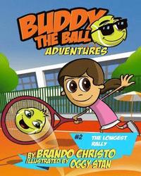 bokomslag Buddy the Ball Adventures Volume 2: The Longest Rally