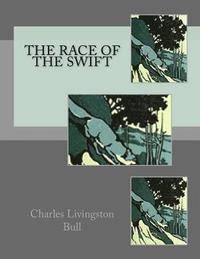 bokomslag The Race of The Swift