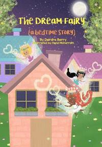 bokomslag The Dream Fairy: A bedtime story