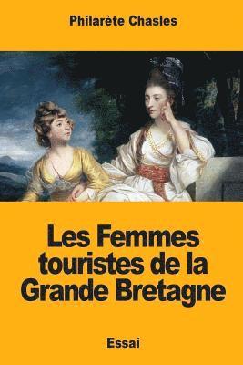 bokomslag Les Femmes touristes de la Grande Bretagne