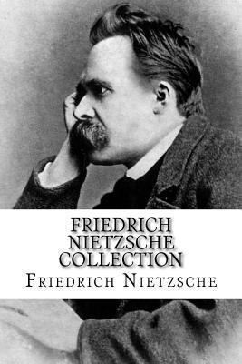 Friedrich Nietzsche Collection: The Will to Power, Thus Spoke Zarathustra, and Beyond Good and Evil 1