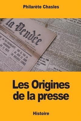 bokomslag Les Origines de la presse