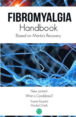 Maribel Ortells - Fibromyalgia Handbook, Häftad